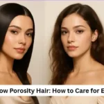High vs Low Porosity Hair